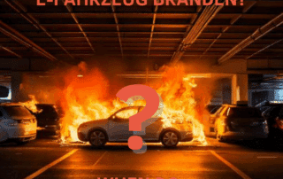 Wann entstehen Brände bei E-Fahrzeugen – und was bedeutet das für den Brandschutz?